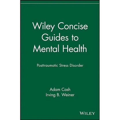 Wiley Concise Guides to Mental Health: Posttraumatic Stress Disorder - Paperback