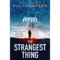 The Strangest Thing - Paperback