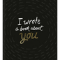 I Wrote a Book about You - Hardcover