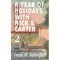 A Year of Holidays with Nick & Carter: Volume 2 - Paperback