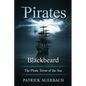 Pirates: Blackbeard - The Pirate Terror of the Sea - Paperback