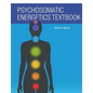 Psychosomatic Energetics Textbook - Paperback