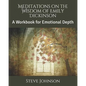 Meditations on the Wisdom of Emily Dickinson: A Workbook for Emotional Depth - Paperback