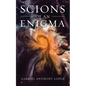 Scions of an Enigma - Paperback