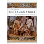 The Roman Stoics: Self, Responsibility, and Affection - Paperback