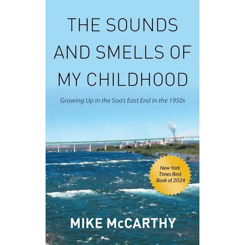 The Sounds and Smells of My Childhood - Hardcover