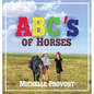 ABC's of Horses - Hardcover