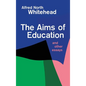 Aims of Education and Other Essays - Paperback