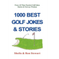 1000 Best Golf Jokes & Stories - Hardcover