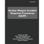 DoD Nuclear Weapon Accident Response Procedures (NARP) - Paperback