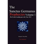 The Sanctus Germanus Prophecies: The Events Leading up to the Year 2012 - Paperback