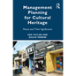 Management Planning for Cultural Heritage: Places and Their Significance - Paperback