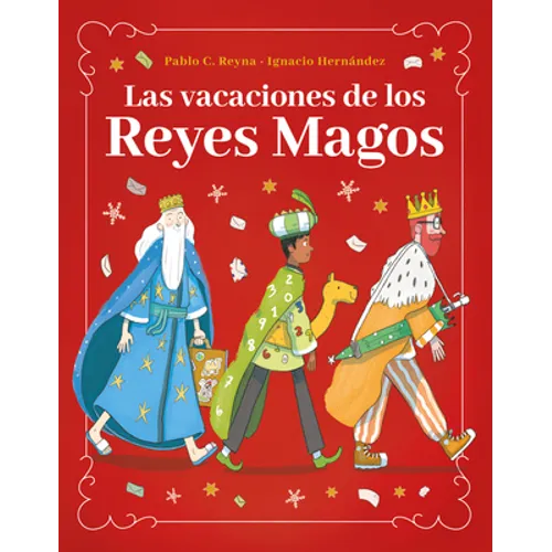 Vacaciones de Los Reyes Magos, Las - Hardcover