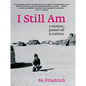 I Still Am: A Woman, Pissed-Off & Curious - Paperback