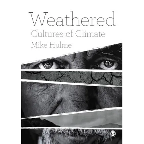 Weathered: Cultures of Climate - Paperback