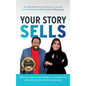 Your Story Sells: The Pain was the Path All Along - Hardcover
