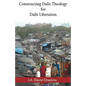 Constructing Dalit Theology for Dalit Liberation - Paperback
