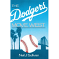 The Dodgers Move West - Paperback
