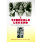 A Seminole Legend: The Life of Betty Mae Tiger Jumper - Hardcover