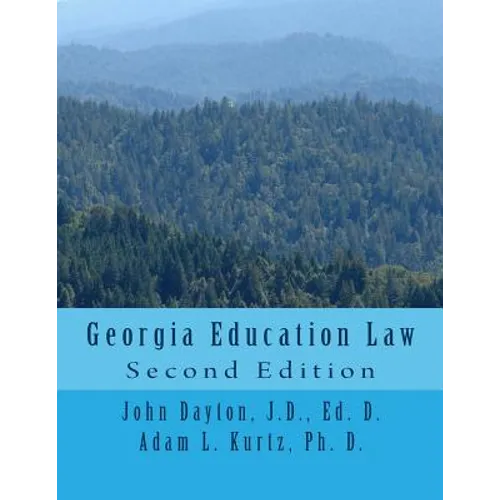 Georgia Education Law: Second Edition - Paperback