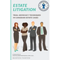 Estate Litigation: Trial advocacy techniques in Canadian estate cases - Paperback