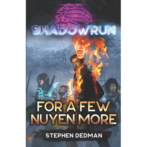 Shadowrun: For A Few Nuyen More - Paperback