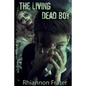 The Living Dead Boy - Paperback