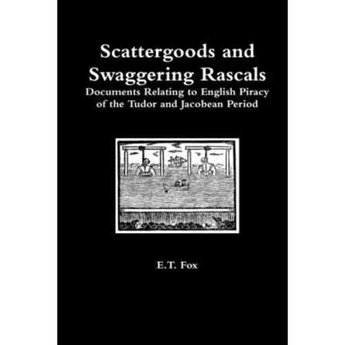 Scattergoods and Swaggering Rascals - Paperback