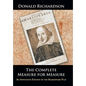 The Complete Measure for Measure: An Annotated Edition of the Shakespeare Play - Hardcover