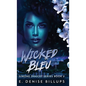 Wicked Bleu - Hardcover