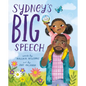 Sydney's Big Speech - Hardcover