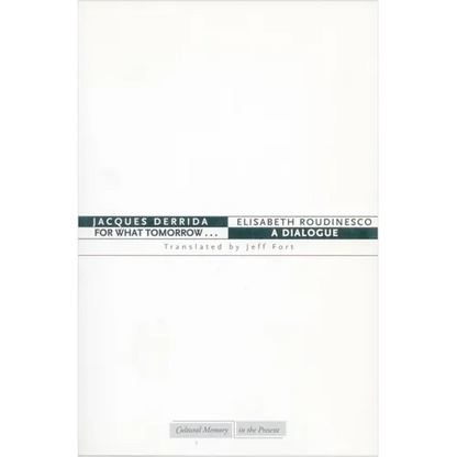 For What Tomorrow...: A Dialogue - Paperback