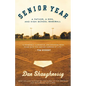 Senior Year: A Father, a Son, and High School Baseball - Paperback