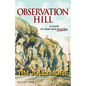 Observation Hill: a novel of class and murder - Paperback