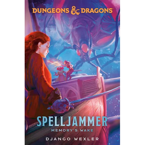 Dungeons & Dragons: Spelljammer: Memory's Wake - Paperback