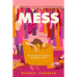 Mess - Paperback