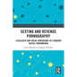 Sexting and Revenge Pornography: Legislative and Social Dimensions of a Modern Digital Phenomenon - Paperback
