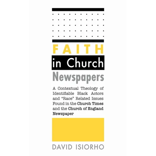 Faith in Church Newspapers - Hardcover