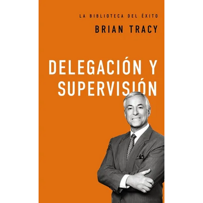 Delegación Y Supervisión - Hardcover