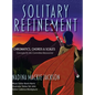 Solitary Refinement: Chromatics, Chords & Scales - Concepts for the Committed Bassoonist (updated with fingering chart) - Hardcover