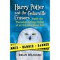 Harry Potter and the Cedarville Censors: Inside the Precedent-Setting Defeat of an Arkansas Book Ban - Paperback