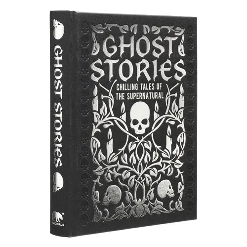 Ghost Stories: Chilling Tales of the Supernatural - Hardcover