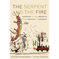 The Serpent and the Fire: Poetries of the Americas from Origins to Present - Hardcover