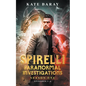 Spirelli Paranormal Investigations Season One: Episodes 1-6 - Paperback
