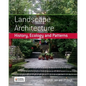Landscape Architecture: History, Ecology and Patterns - Paperback