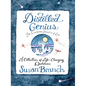 Distilled Genius - A Collection of Life-Changing Quotations - Hardcover