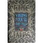 Viking Folk & Fairy Tales: Epic Tales - Hardcover