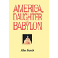 America, The Daughter of Babylon - Hardcover