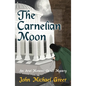 The Carnelian Moon: An Ariel Moravec Occult Mystery - Paperback