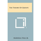 The Theory Of Groups - Hardcover